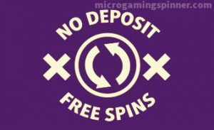 No deposit Microgaming free spins